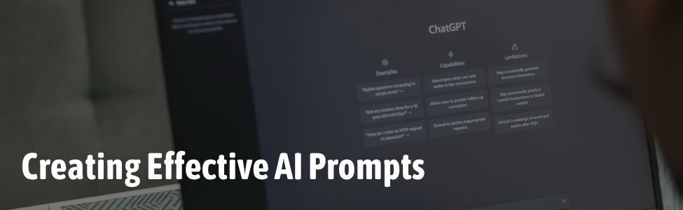 Creating Effective AI Prompts